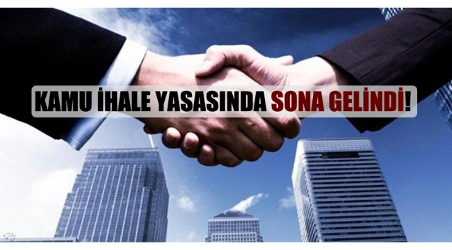 Kamu ihale yasasında sona gelindi!