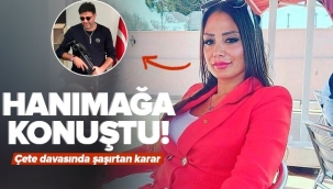 Hanımağa lakaplı Güniz Akkuş konuştu! Çete davasında şaşırtan karar.