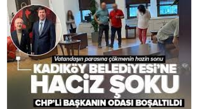 Kadıköy Belediyesine haciz: Başkan Odabaşının odasındaki eşyalar alındı