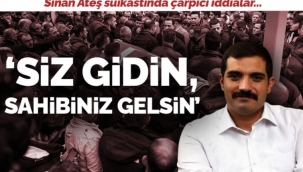 Sinan Ateş suikastında çarpıcı iddia: "MHP'li Kılavuz, şüpheliyi almaya giden polislere 'siz gidin, sahibiniz gelsin' dedi"