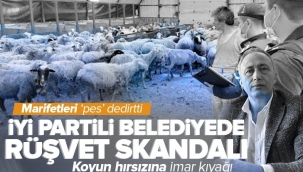  İYİ Partili Belediye Başkanı Ünal Çetin'e rüşvet! Çetin'in marifetleri 'pes' dedirtti.
