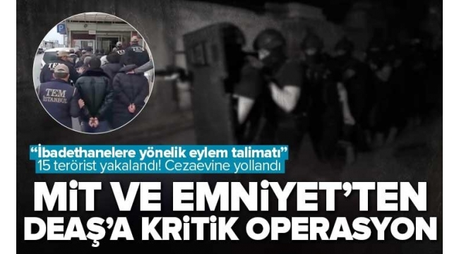 İstanbul'da DEAŞ operasyonu: 15 terörist yakalandı.