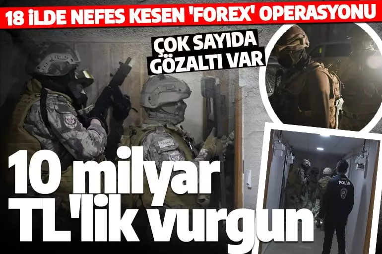 10 milyar liralık vurgun... 18 ilde eş zamanlı operasyonda 153 gözaltı!