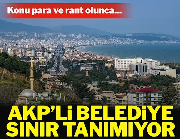 AKP'li belediye sınır tanımıyor… Önce imara açtı sonra 12 kata izin çıkardı