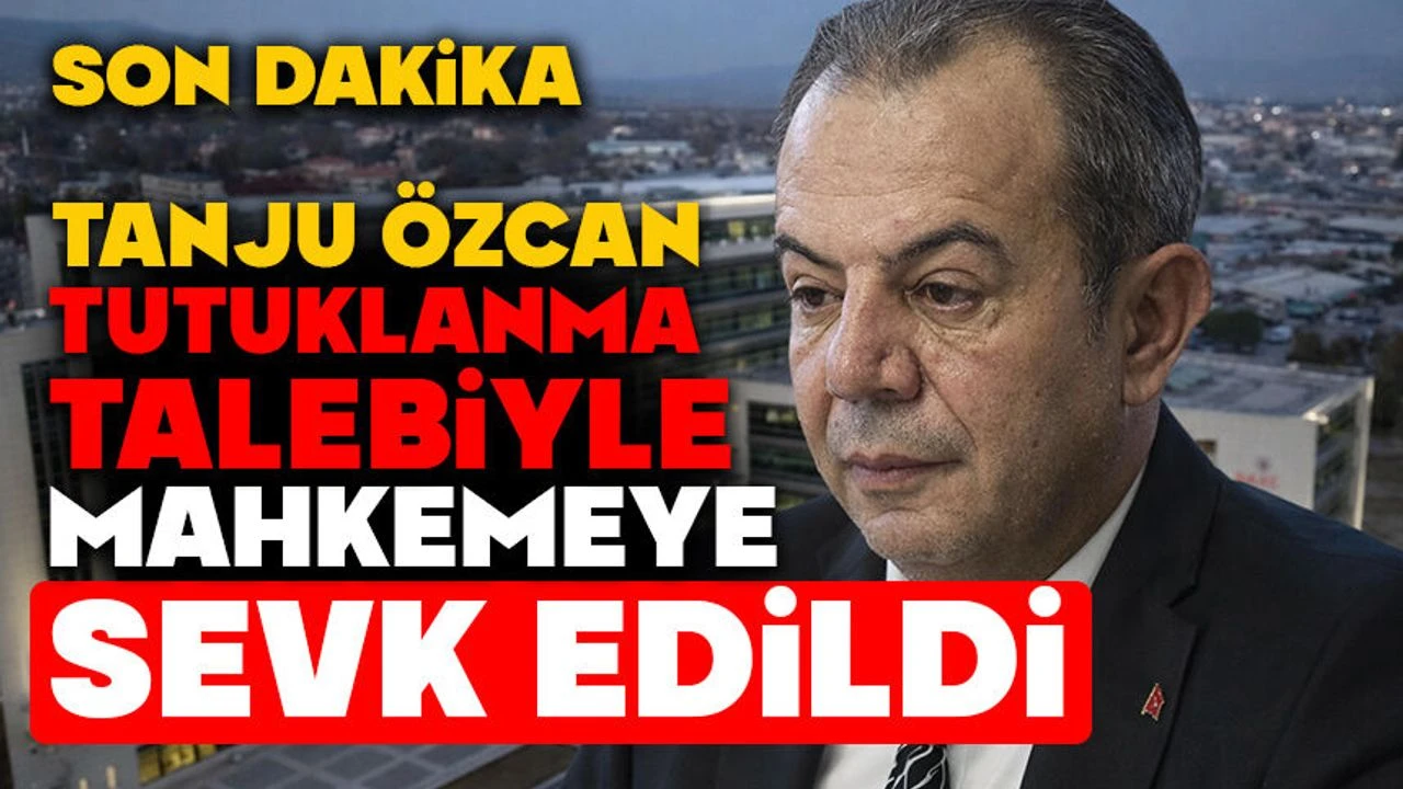 Tanju Özcan hakkında tutuklama talebi!